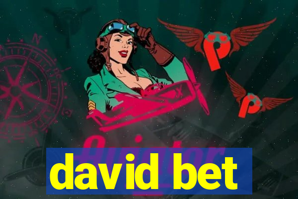 david bet