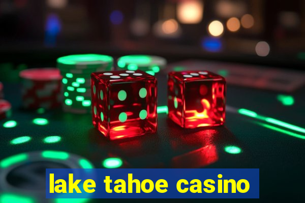 lake tahoe casino