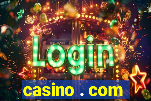 casino . com