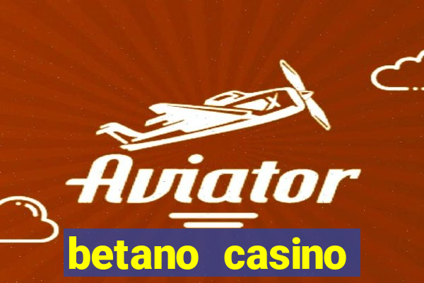 betano casino melhores jogos