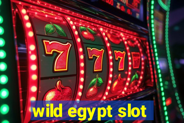 wild egypt slot