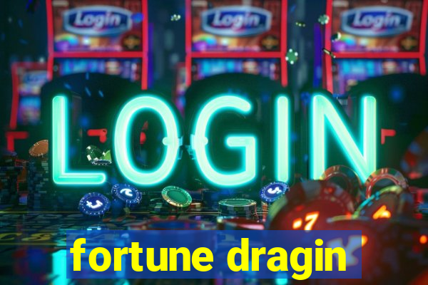 fortune dragin