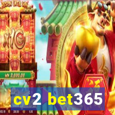 cv2 bet365