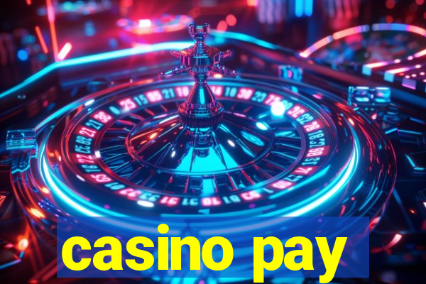 casino pay