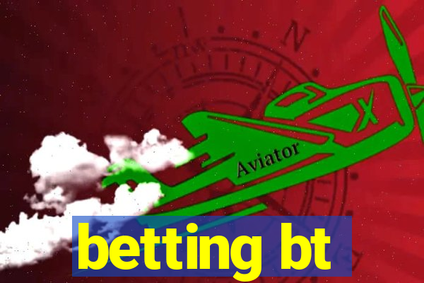 betting bt