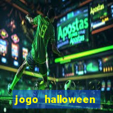 jogo halloween valendo dinheiro