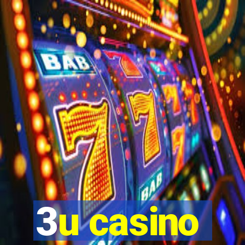 3u casino