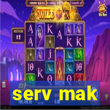 serv mak