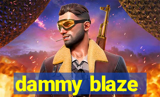 dammy blaze