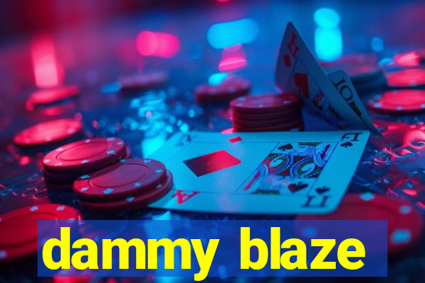 dammy blaze