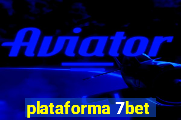 plataforma 7bet