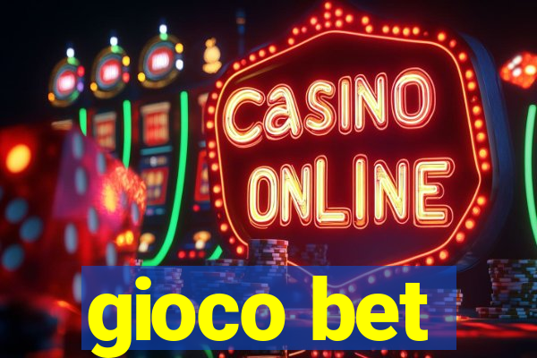 gioco bet