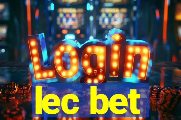 lec bet