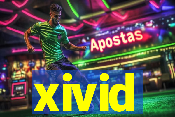 xivid