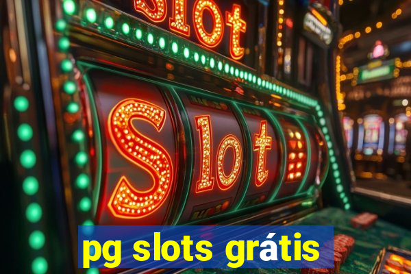 pg slots grátis