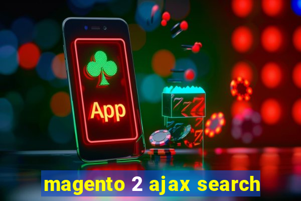 magento 2 ajax search