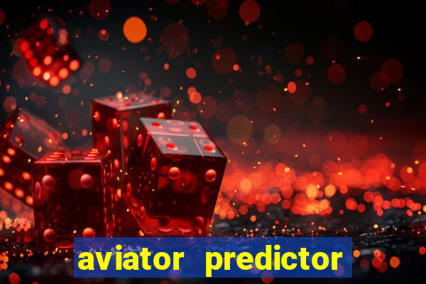 aviator predictor v4.0 activation code free