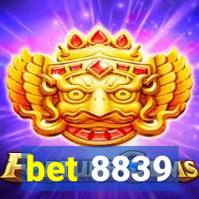 bet 8839