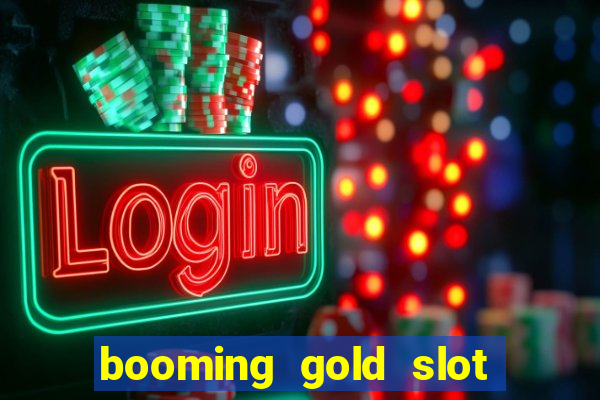 booming gold slot free play