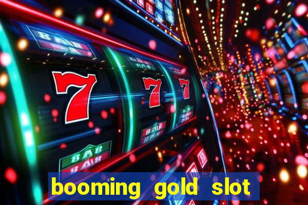 booming gold slot free play