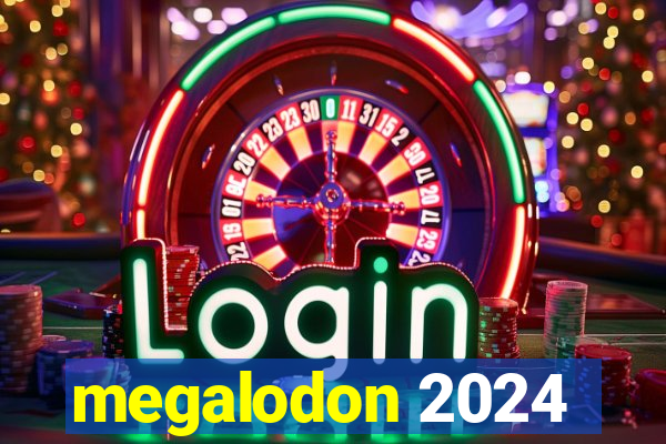 megalodon 2024