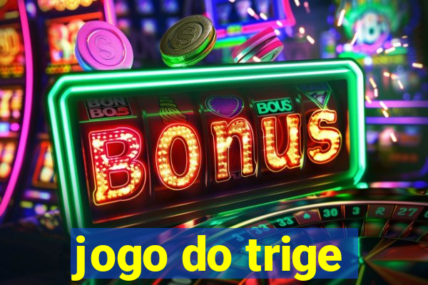 jogo do trige