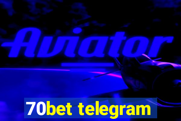 70bet telegram