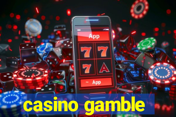 casino gamble