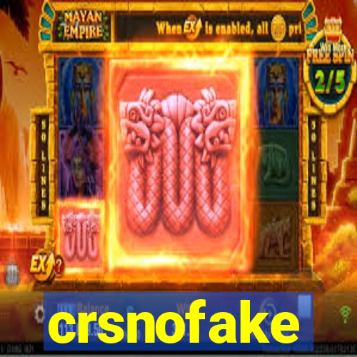 crsnofake