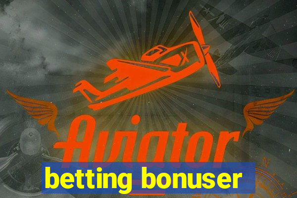 betting bonuser