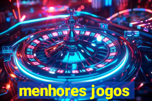 menhores jogos