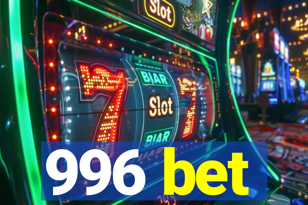 996 bet