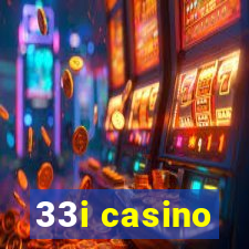 33i casino