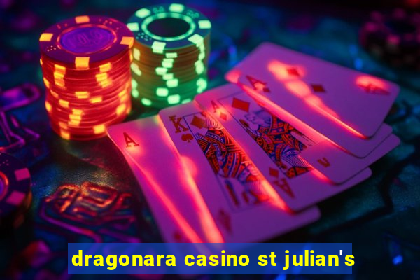 dragonara casino st julian's