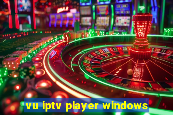 vu iptv player windows