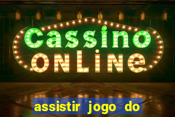 assistir jogo do flamengo multicanais