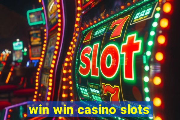 win win casino slots