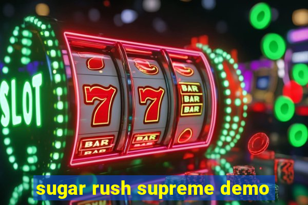 sugar rush supreme demo