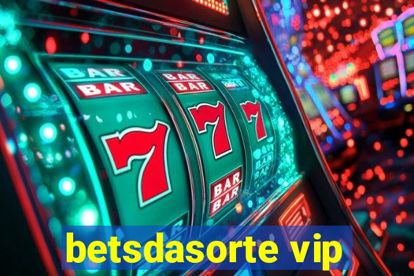 betsdasorte vip