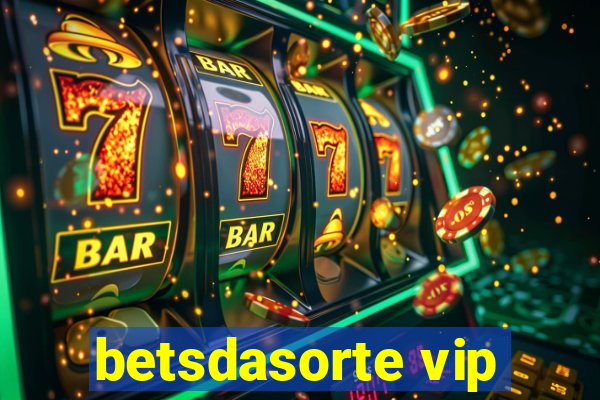 betsdasorte vip