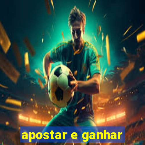 apostar e ganhar