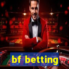 bf betting