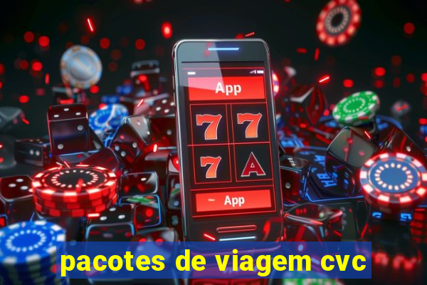 pacotes de viagem cvc