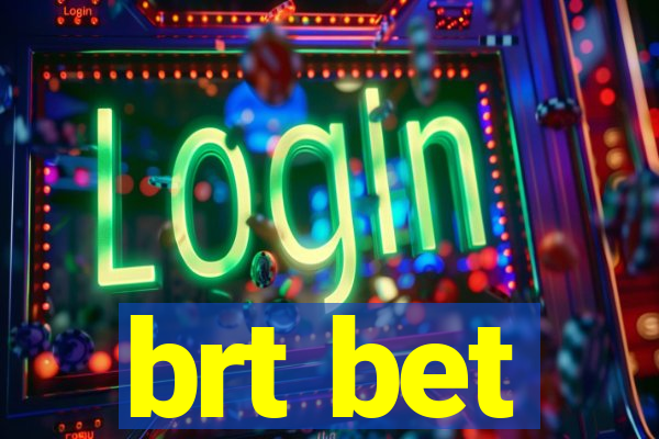 brt bet