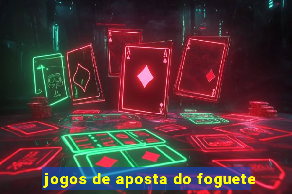 jogos de aposta do foguete