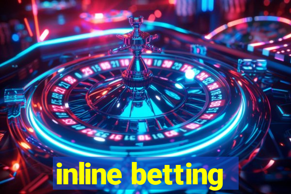 inline betting