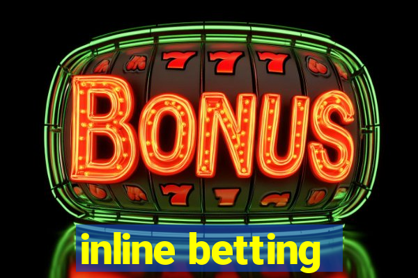 inline betting