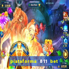 plataforma 811 bet 茅 confi谩vel