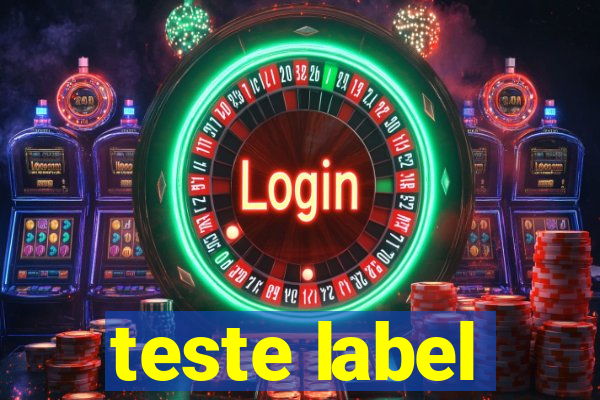 teste label