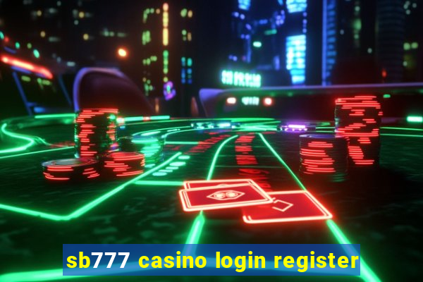 sb777 casino login register